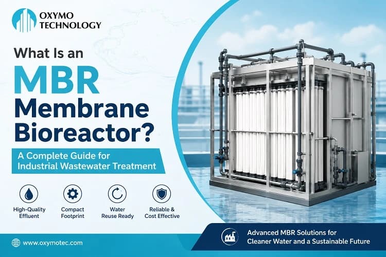 What Is an MBR Membrane Bioreactor? A Complete Guide for Industrial Wastewater Treatment